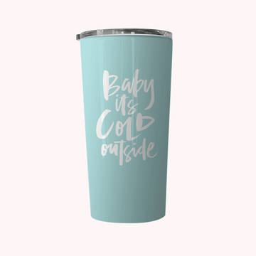 Baby It's Cold Outside