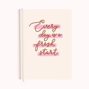 Every Day is a Fresh Start