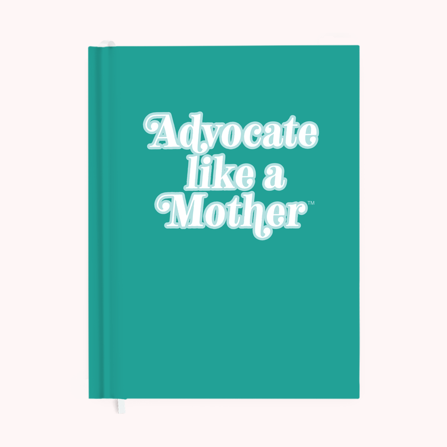 Advocate Like a Mother Teal