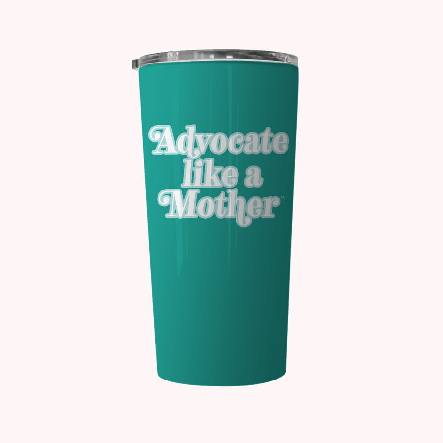 Advocate like a Mother Teal