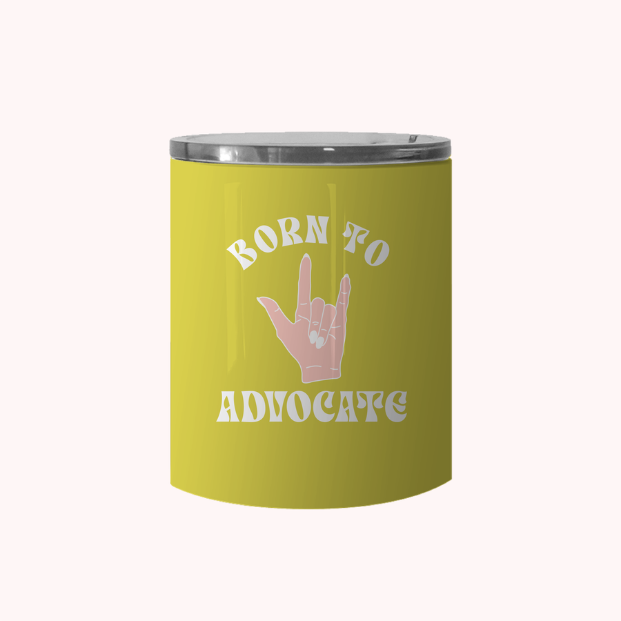 Born to Advocate Chartreuse