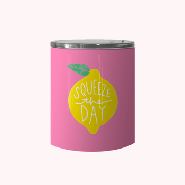 Squeeze the Day